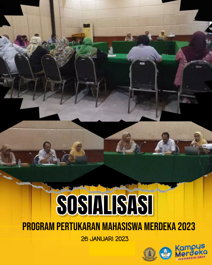 SOSIALISASI PROGRAM PERTUKARAN MAHASISWA MERDEKA (PMM) 3 TAHUN 2023