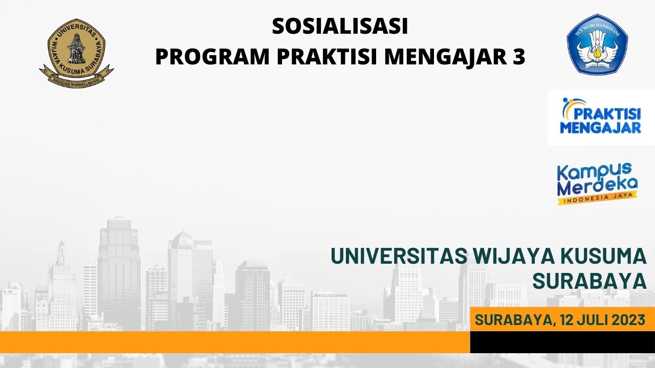 Sosialisasi Program Praktisi Mengajar 3 UWKS Tahun 2023